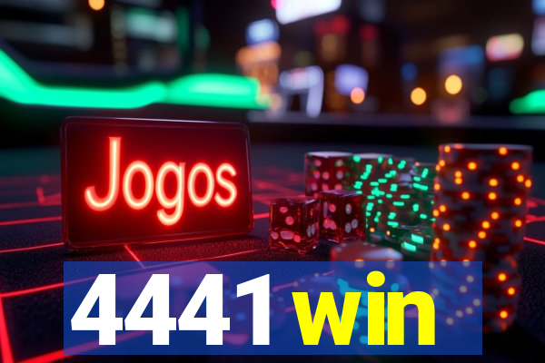 4441 win